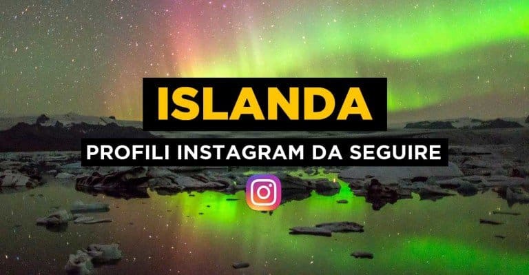 Islanda: Profili Instagram da seguire