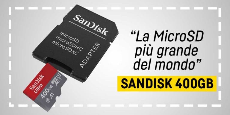 SanDisk 400GB, La Microsd piu grande del mondo