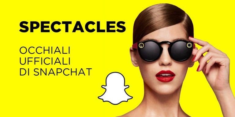 Spectacles, gli occhiali ufficiali di Snapchat
