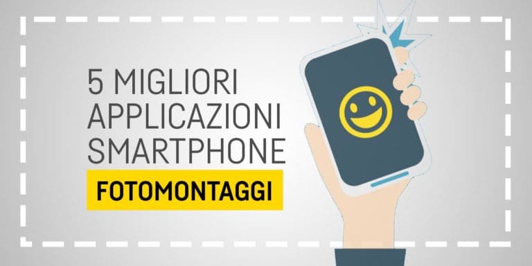 Migliori applicazioni fotomontaggi smartphone