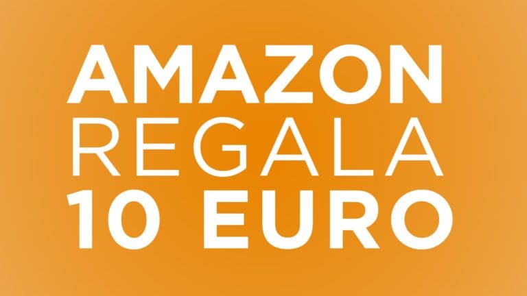 Amazon Regala 10€ di Sconto | Come ottenerli