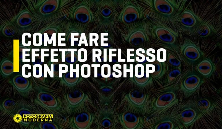 Come fare effetto riflesso con Photoshop