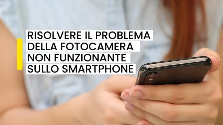 Problema fotocamera posteriore smartphone