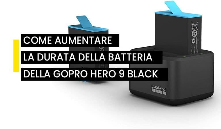 Come aumentare la batteria della GoPro Hero 9 Black