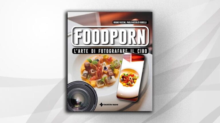 Foodporn di Bruno Faccini e Paolo Niccolò Giubelli