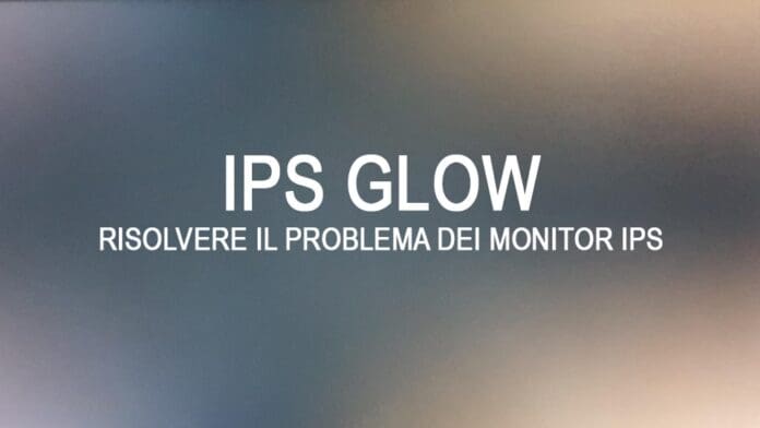 Problema IPS Glow