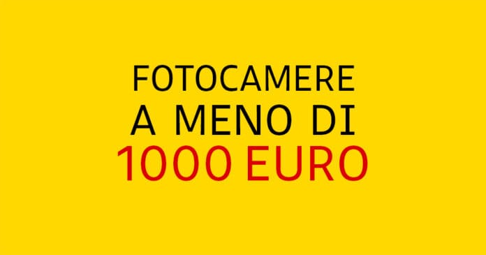 fotocamere-a-meno-di-1000-euro