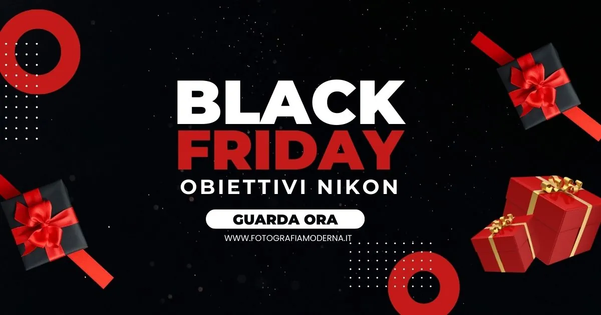 obiettivi nikon scontati nel black friday 2025